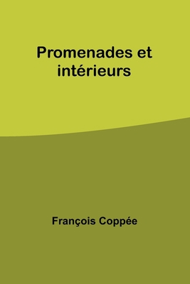 Promenades et intérieurs 9357393943 Book Cover