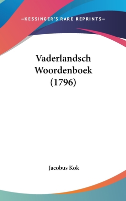 Vaderlandsch Woordenboek (1796) 1104589443 Book Cover