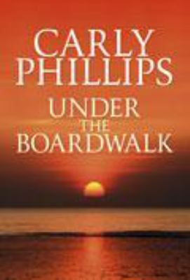 Under the Boardwalk [Large Print] 1585474991 Book Cover