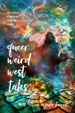 Queer Weird West Tales 1925869334 Book Cover