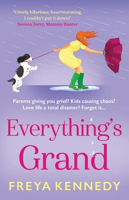 Everything's Grand 1835338534 Book Cover