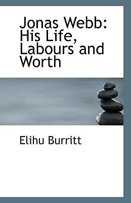 Jonas Webb: His Life, Labours and Worth 1117064727 Book Cover