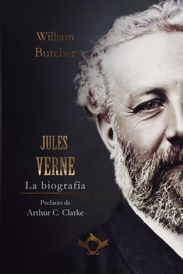Jules Verne La biografía [Spanish] 8410037262 Book Cover
