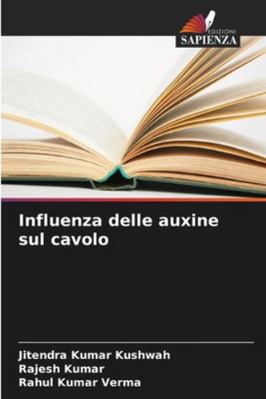 Influenza delle auxine sul cavolo [Italian] 6209260845 Book Cover