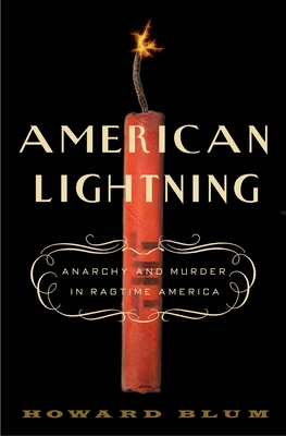 American Lightning: Terror, Mystery, and the Bi... 0307346951 Book Cover