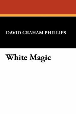 White Magic 1434483029 Book Cover