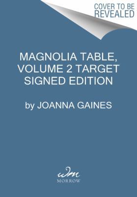 Magnolia Table Volume 2 AUTOGRAPHED / SIGNED BOOK 0063032449 Book Cover