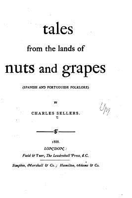 Tales from the lands of nuts and grapes 1523474157 Book Cover