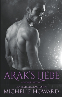 Arak's Liebe [German] 1393549357 Book Cover