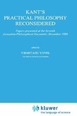 Kant's Practical Philosophy Reconsidered: Paper... 0792304055 Book Cover