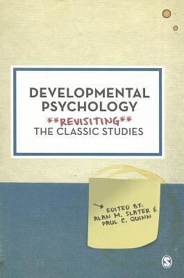 Developmental Psychology: Revisiting the Classi... 0857027573 Book Cover
