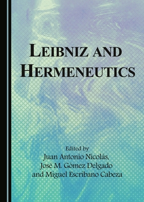 Leibniz and Hermeneutics 1443885150 Book Cover