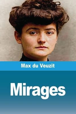 Mirages [French] 3690829550 Book Cover