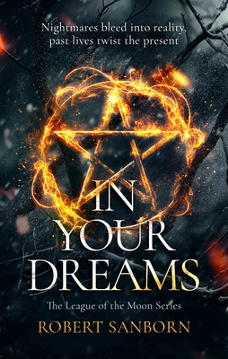 In Your Dreams: A Dark Occult Suspense with Wit... 1036705412 Book Cover