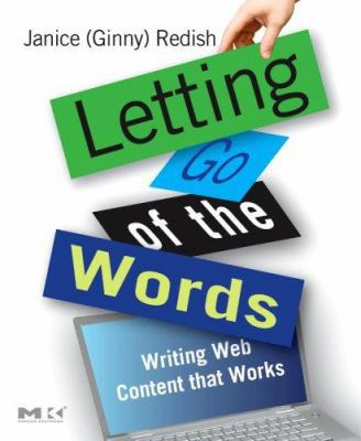 Letting Go of the Words : Writing Web Content T... B007I0KS66 Book Cover