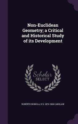 Non-Euclidean Geometry; A Critical and Historic... 1347446338 Book Cover