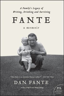 Fante: A Family's Legacy of Writing, Drinking a... B008V1QX8S Book Cover