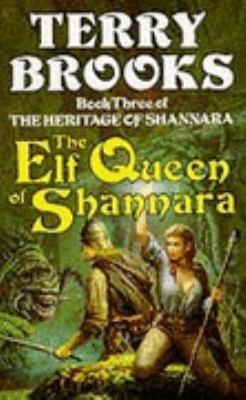 The Elf Queen of Shannara (Heritage of Shannara) 0099201313 Book Cover