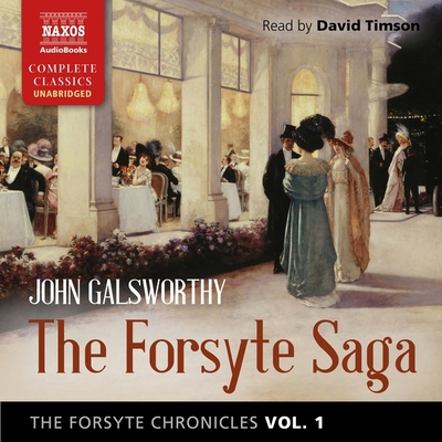 The Forsyte Chronicles, Vol. 1: The Forsyte Saga 1665061561 Book Cover