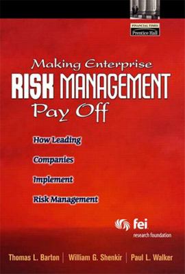 Making Enterprise Risk Management Pay Off: How ... B008IR2PD2 Book Cover
