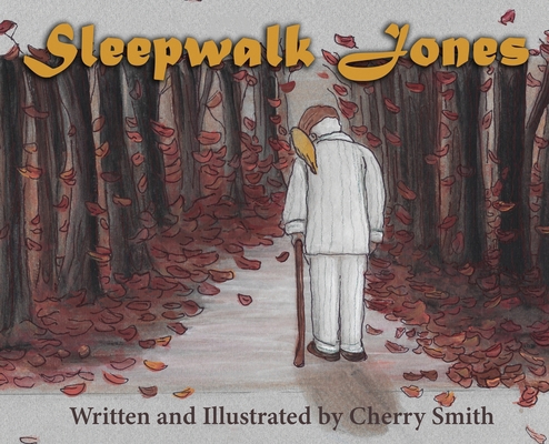 Sleepwalk Jones 1940645670 Book Cover