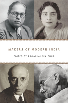 Makers of Modern India 0674725964 Book Cover