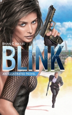 Blink: An Illustrated Spy Thriller Novel 1951374983 Book Cover