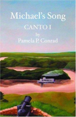 Michael's Song: Canto I 1419610309 Book Cover