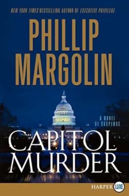 Capitol Murder Large Print Hardcover 1617938882 Book Cover