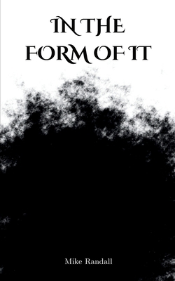 In the Form of It 9360944351 Book Cover