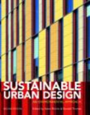 Sustainable Urban Design: An Environmental Appr... 0415447828 Book Cover