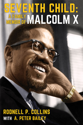 Seventh Child: A Family Memoir of Malcolm X 1496740548 Book Cover