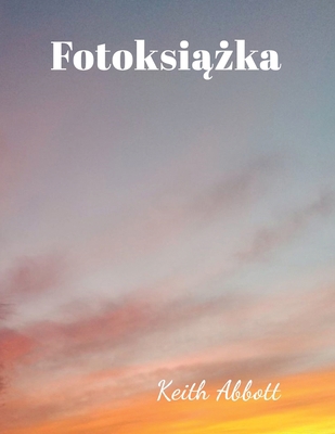 Fotoksiążka [Polish] 180094134X Book Cover