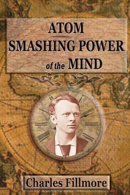 Atom: Smashing Power of The Mind 1475027427 Book Cover