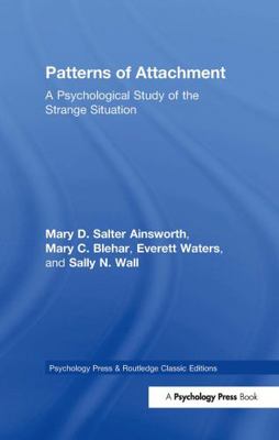 Patterns of Attachment: A Psychological Study o... 1848726813 Book Cover