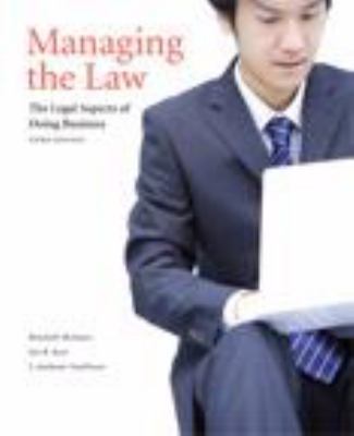 Managing the Law: The Legal Aspects of Doing Bu... 0135123097 Book Cover
