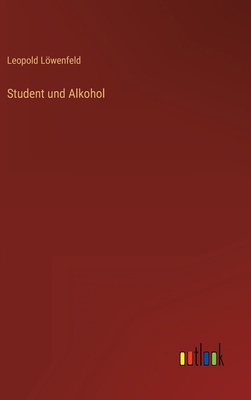 Student und Alkohol [German] 3368264796 Book Cover