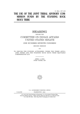 The use of the Joint Tribal Advisory Commission... B0863V6FR1 Book Cover