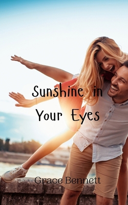 Sunshine in Your Eyes 9908005235 Book Cover