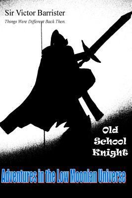 Things Were Different Back Then: Victor Old Sch... 1974217256 Book Cover