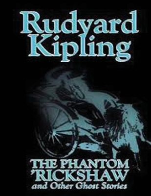 The Phantom Rickshaw and Other Ghost Stories (A... 1658649370 Book Cover