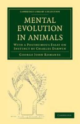 Mental Evolution in Animals: With a Posthumous ... 1139103660 Book Cover