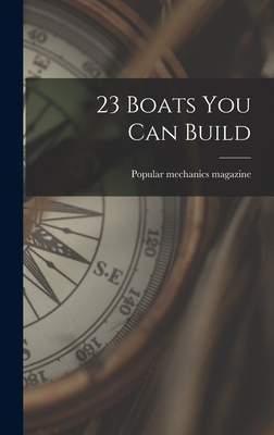 23 Boats You Can Build 1014091365 Book Cover