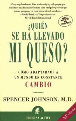 Quien Se Ha Llevado Mi Queso?: Who Moved My Che... [Spanish] B00I9CESY0 Book Cover
