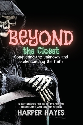 Beyond the Closet: Conquering the unknown and u... 1857341686 Book Cover