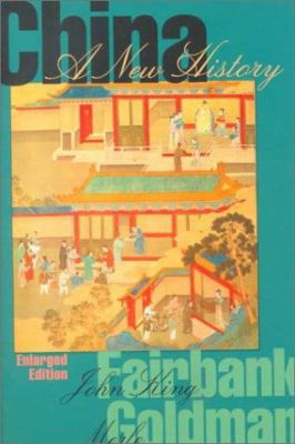 China: A New History, Enlarged Edition 0674116739 Book Cover