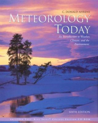 Meteorology Today: An Introduction to Weather, ... 0534373798 Book Cover