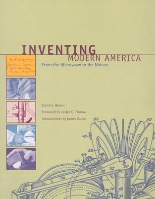 Inventing Modern America: From the Microwave to... 0262523493 Book Cover