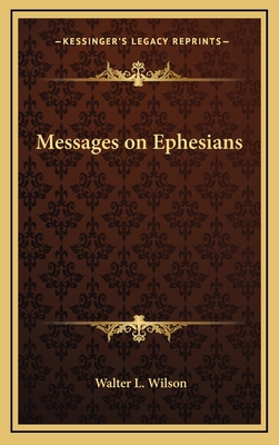 Messages on Ephesians 1168679176 Book Cover
