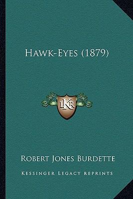 Hawk-Eyes (1879) 1164665871 Book Cover